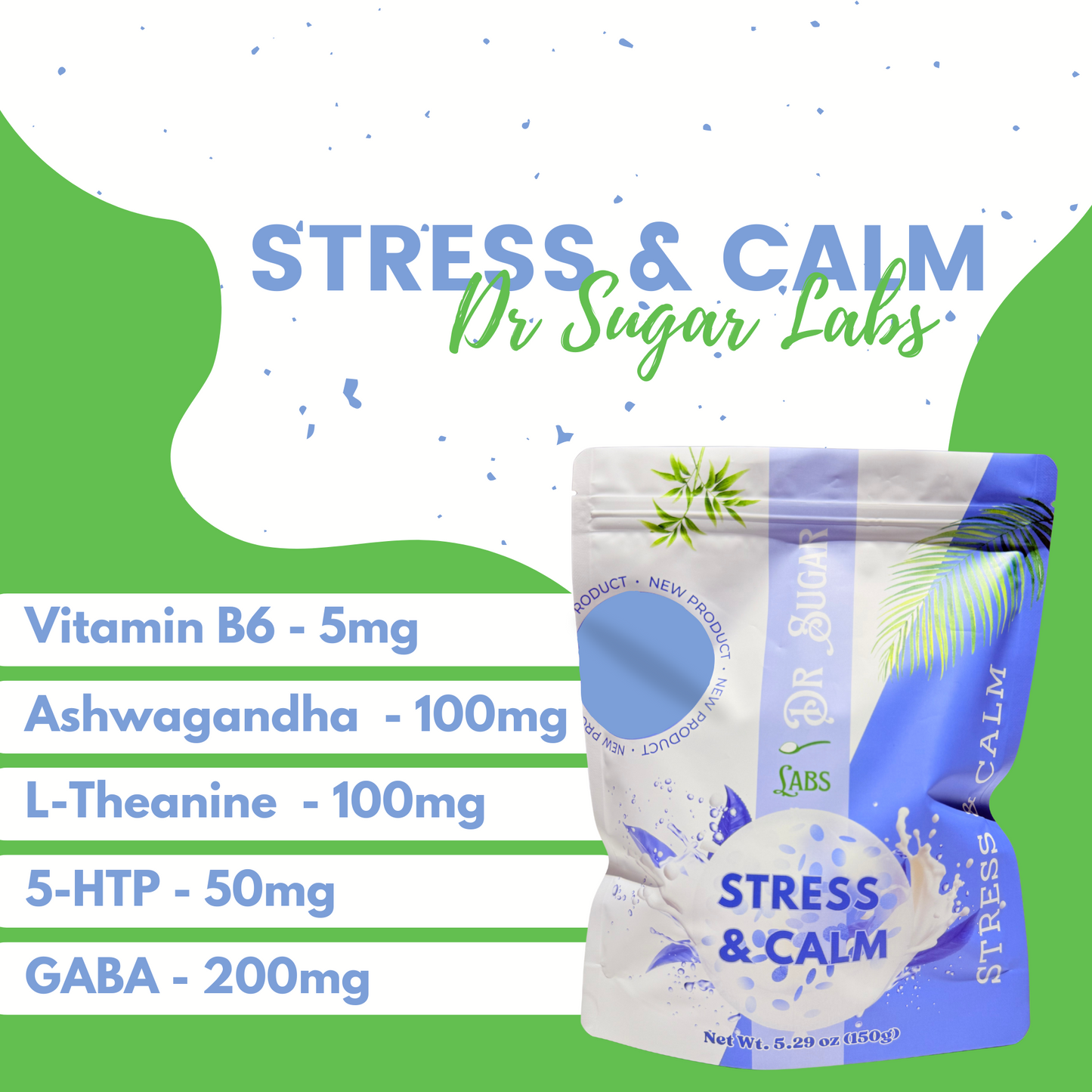 Stress & Calm support Sweetened Powder (Sweetened with Corn Fiber and Stevia) - Dr Sugar Labs