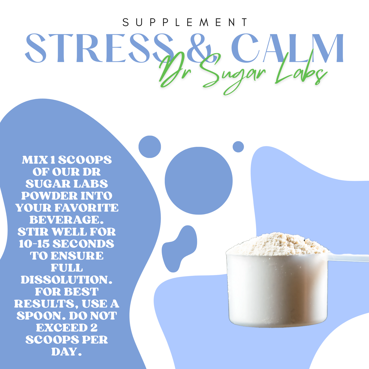 Stress & Calm support Sweetened Powder (Sweetened with Corn Fiber and Stevia) - Dr Sugar Labs