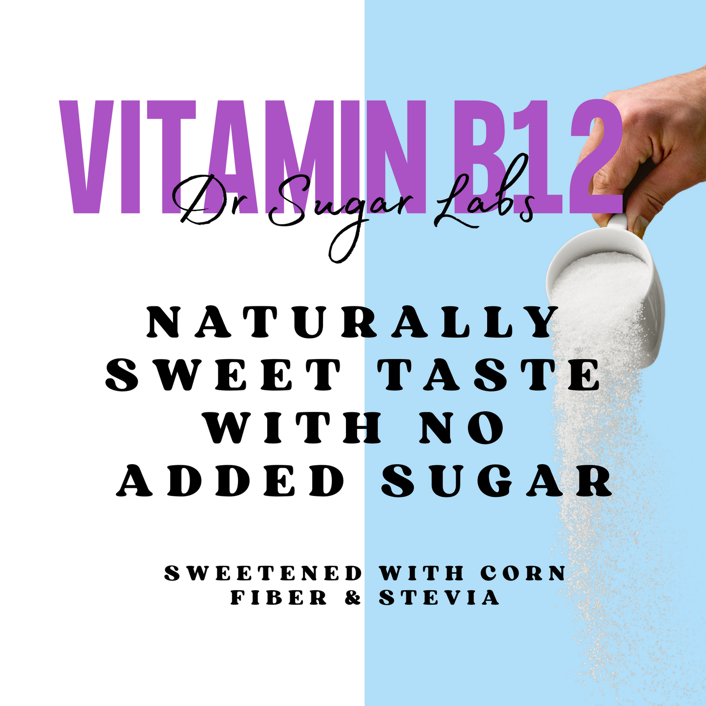 B12 Energy Sweetened Powder (Sweetened with Corn Fiber and Stevia) - Dr Sugar Labs