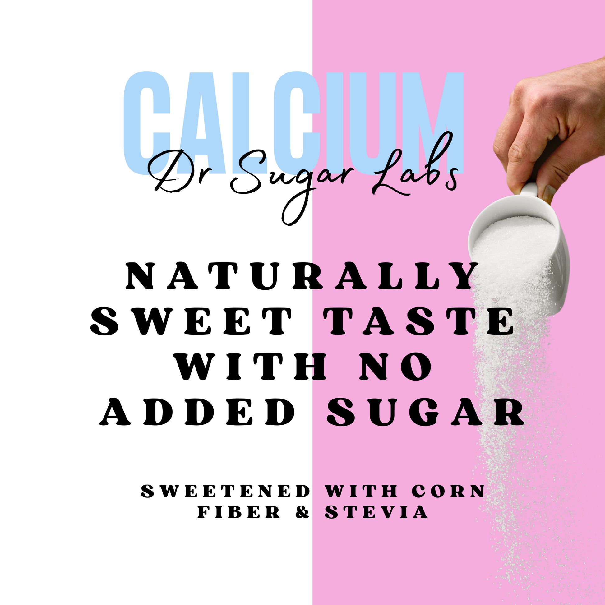 Bone Strength Calcium Citrate Sweetened Powder (Sweetened with Corn Fiber and Stevia) - Dr Sugar Labs