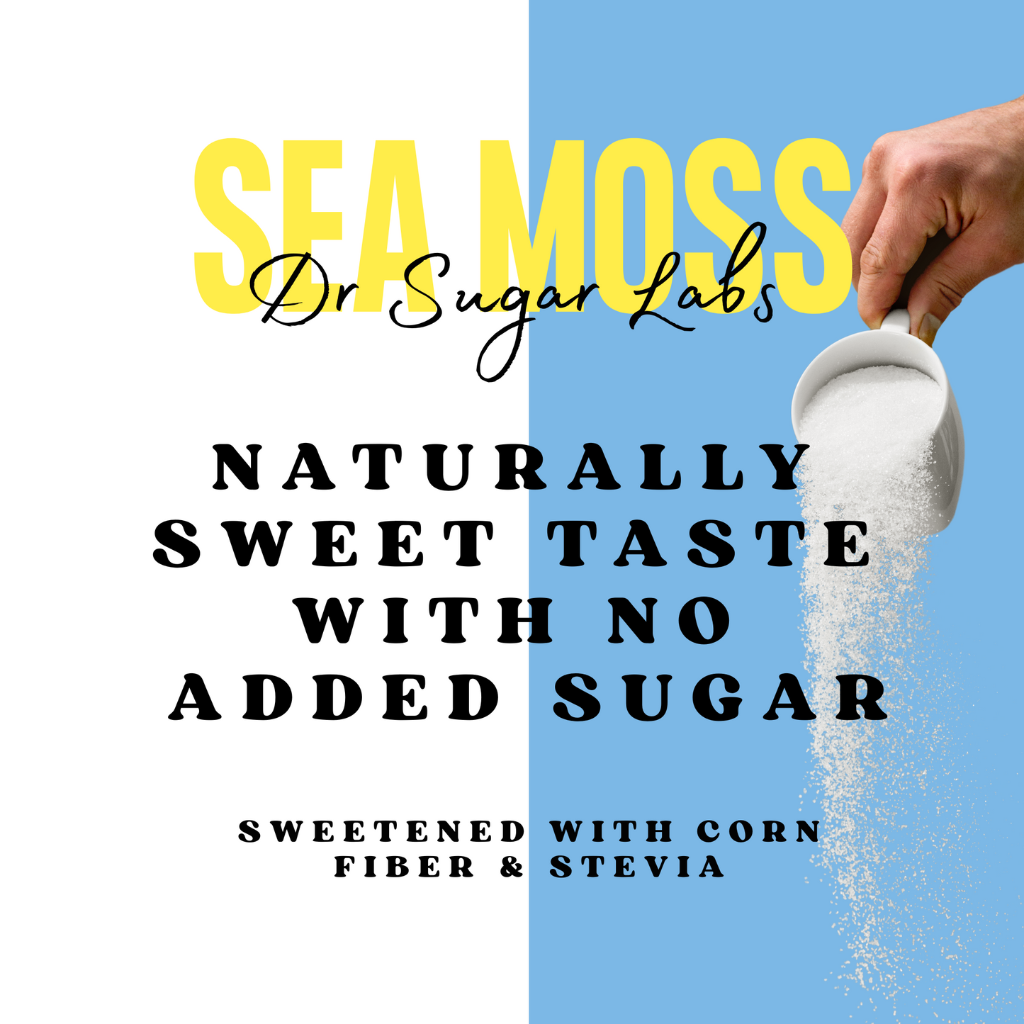 Sea Moss (Irish Moss) Sweetened Powder (Sweetened with Corn Fiber and Stevia) - Dr Sugar Labs