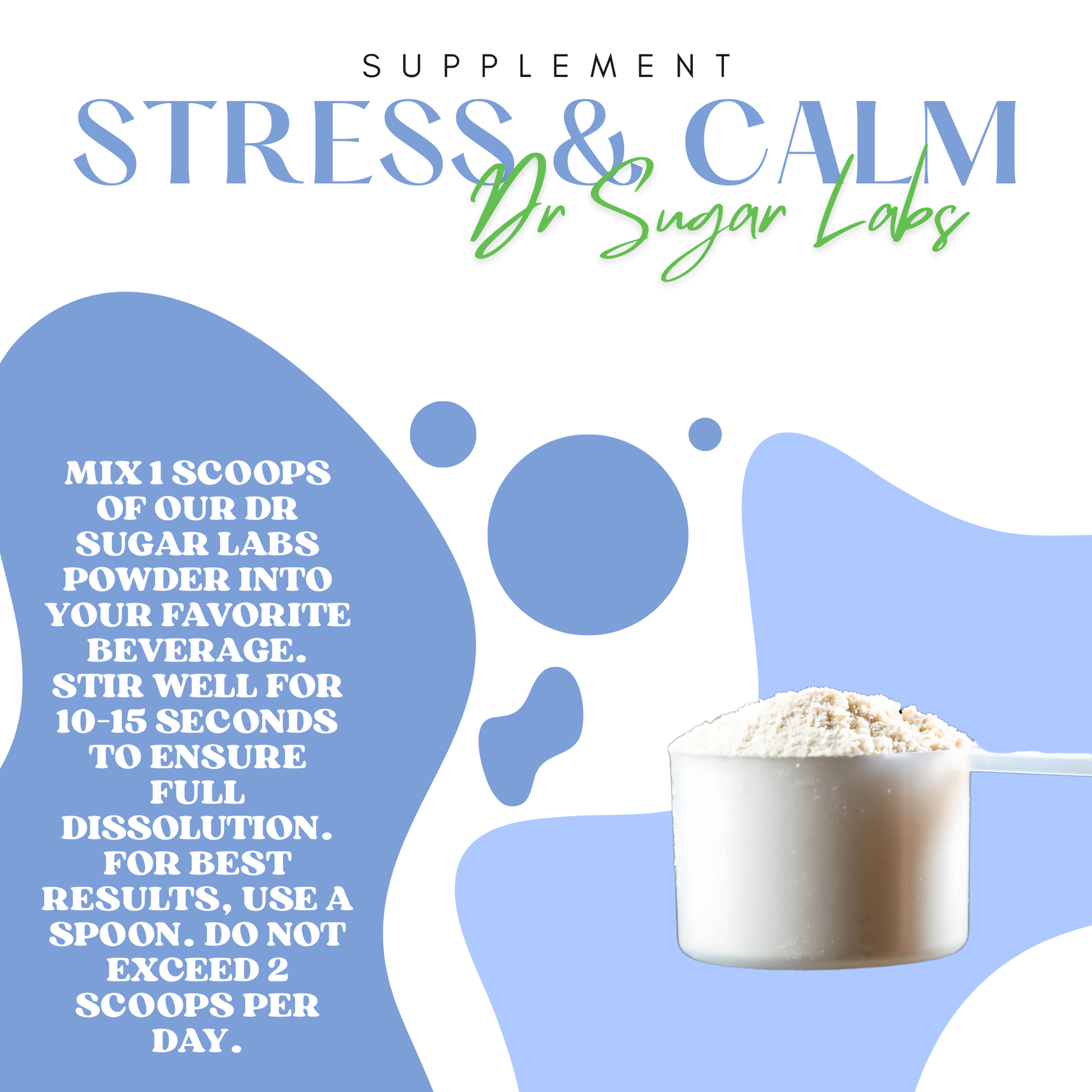 Stress & Calm support Sweetened Powder (Sweetened with Corn Fiber and Stevia) - Dr Sugar Labs